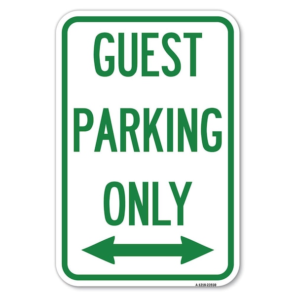 Signmission Guest Parking Only With Bidirectional Arrow Heavy-Gauge Alum. Sign, 12" x 18", A-1218-23930 A-1218-23930 - main